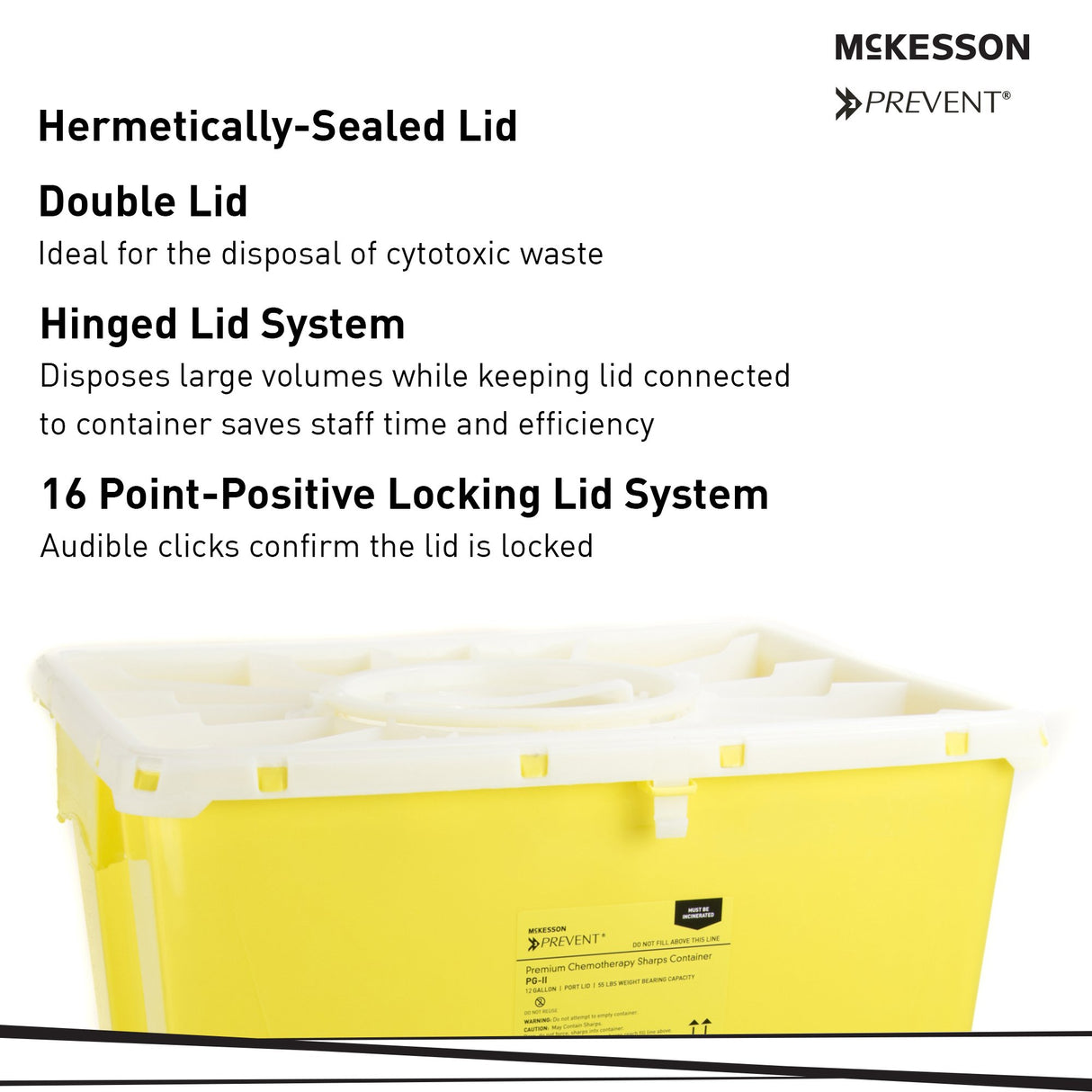 Chemotherapy Waste Container McKesson Prevent® Yellow Base 20-4/5 H X 17-3/10 W X 13 L Inch Vertical Entry 12 Gallon - BeHope