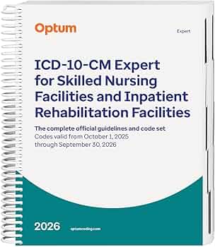 Coding Book Optum® 2025 Expert Spiral Icd-10-cm Expert For Skilled Nursing Facilities And Inpatient Rehabilitation Facilities With Guidelines (spiral) Laura Anderson - Behope
