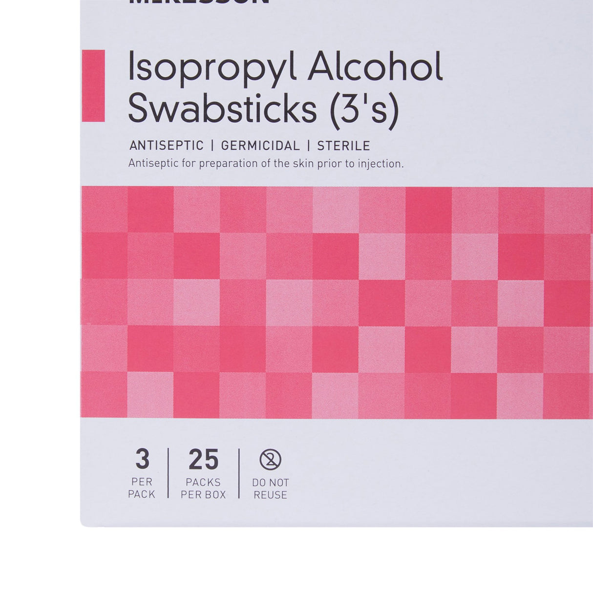 Impregnated Swabstick McKesson 70% Strength Isopropyl Alcohol Individual Packet Sterile - BeHope