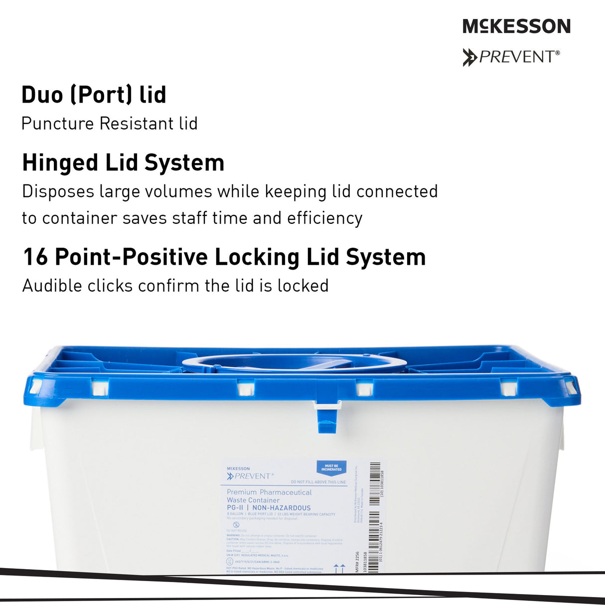 Pharmaceutical Waste Container McKesson Prevent® White Base 13-1/2 H X 17-3/10 W X 13 L Inch Vertical Entry 8 Gallon - BeHope