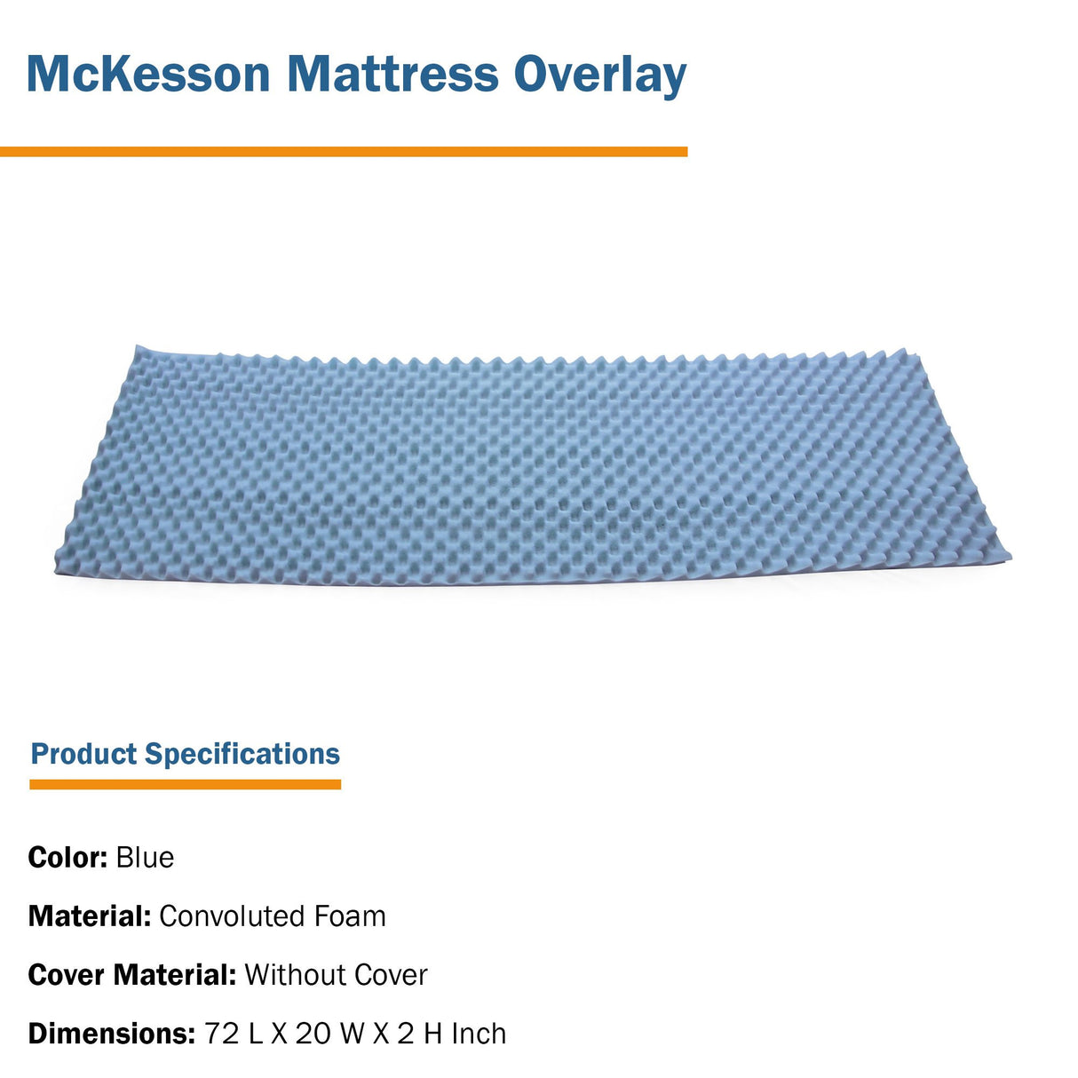 Mattress Overlay McKesson Pressure Redistribution Type 72 L X 20 W X 2 H Inch For Use with Bed Mattresses - BeHope