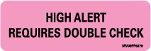 Pre-Printed Label Barkley Caution Label Pink Paper High Alert Requires Double Check Black Alert Label 1 X 2-15/16 Inch - BeHope