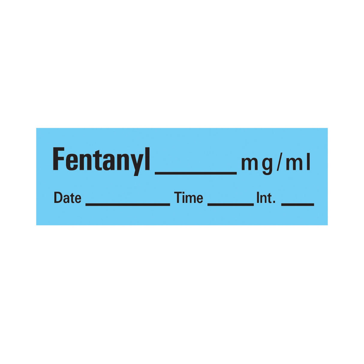 Drug Label Timemed Anesthesia Label Tape FentanyL_mcg_mL Date_Time_Int Blue 1/2 X 1-1/2 Inch - BeHope
