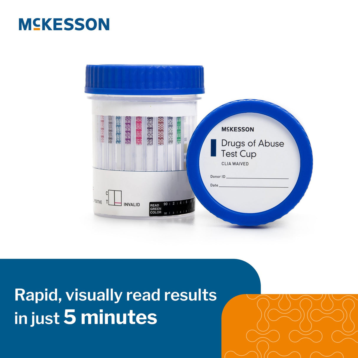 Drugs of Abuse Test Kit McKesson AMP, BAR, BUP, BZO, COC, mAMP/MET, MDMA, MOP300, MTD, OXY, PCP, PPX, TCA, THC (OX, pH, SG) 25 Tests CLIA Waived - BeHope