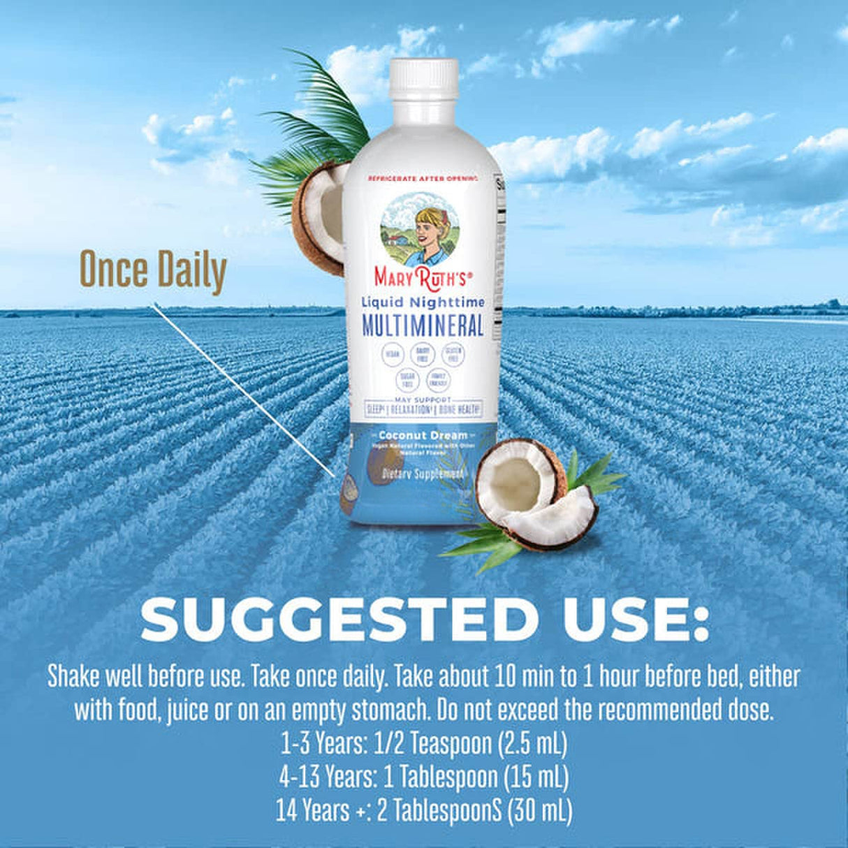 Dietary Supplement Mary Ruth's® Liquid Nighttime Multimineral Vitamin C / D / Calcium / Magnesium 1 mg - 1.7 mcg - 60 mg - 10 mg Strength Liquid 30 oz. Coconut Flavor - BeHope