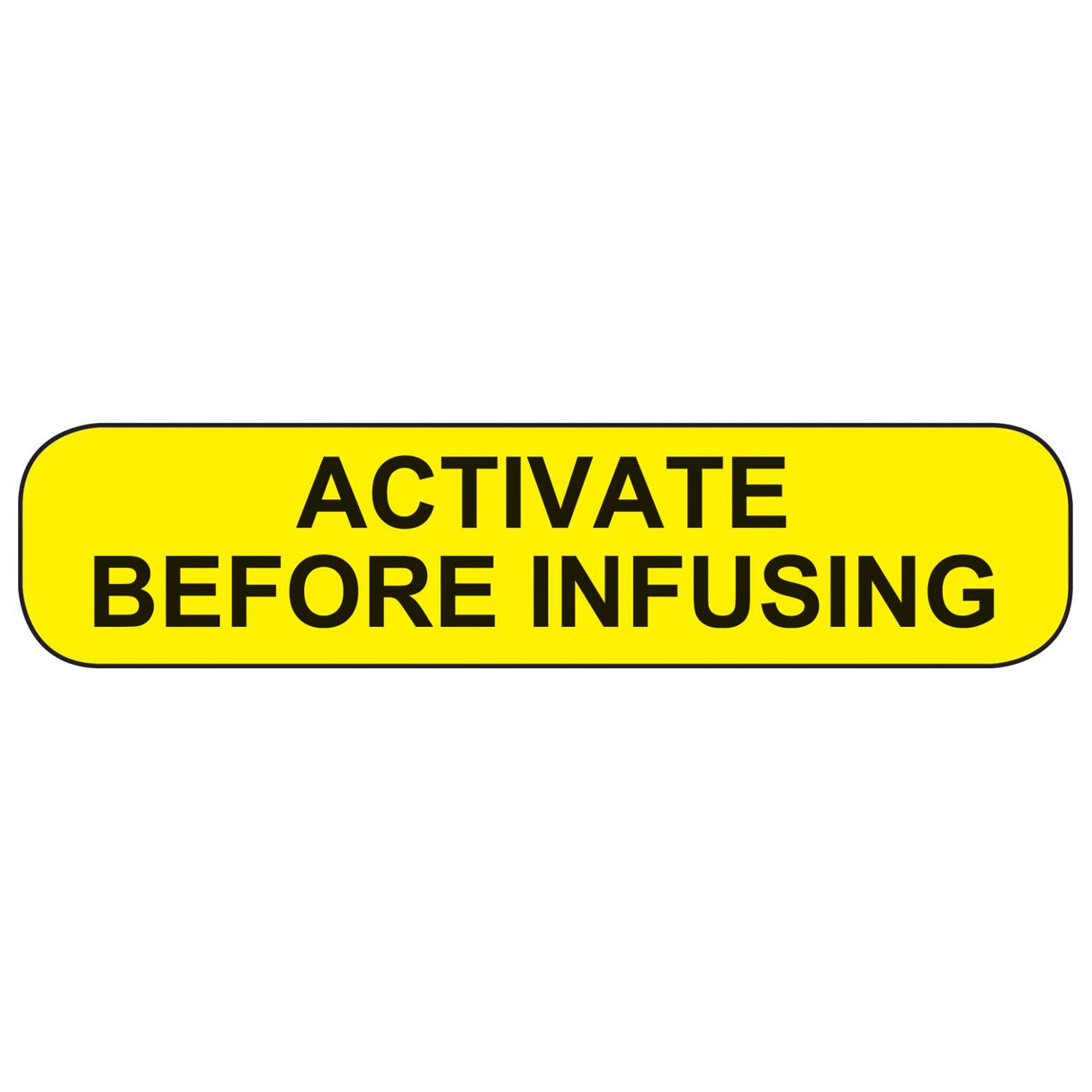 Pre-printed Auxiliary Label Activate Before Infusing Lab Specimen - BeHope