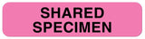 Pre-Printed Label UAL™ Laboratory Use White Paper SHARED SPECIMEN Lab / Specimen 5/16 X 1-1/4 Inch - BeHope
