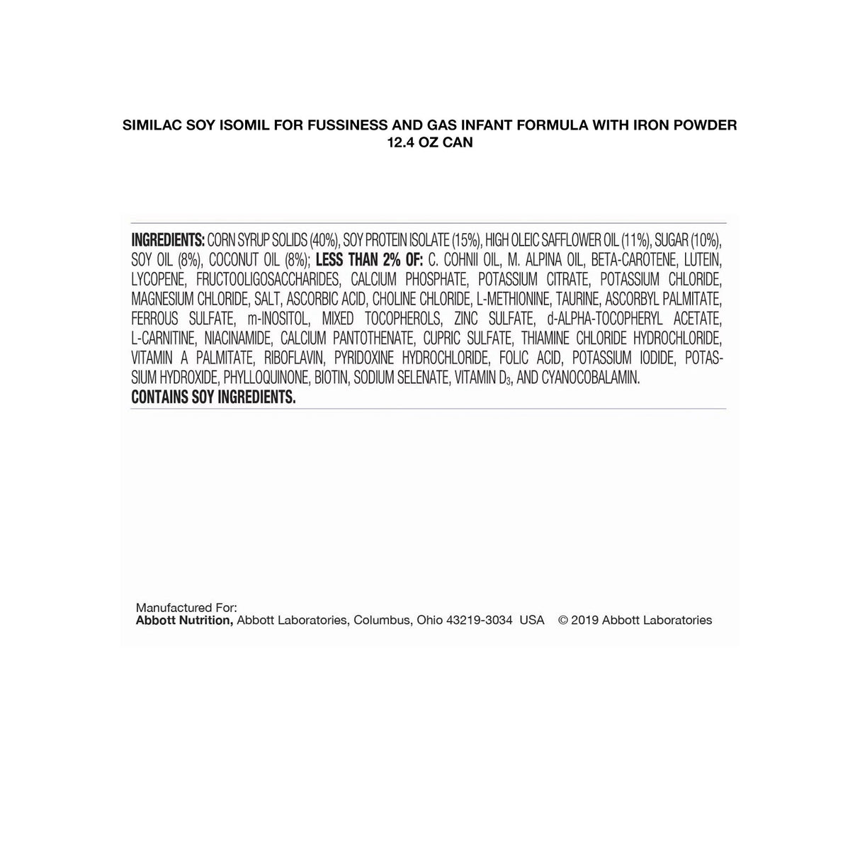 Infant Formula Similac® Soy Isomil® Unflavored 12.4 oz. Can Powder Soy Galactosemia / Lactose Intolerance - BeHope