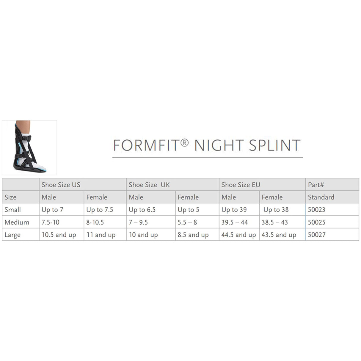 Night Splint Ossur® FormFit® Medium Adjustable Strap / Buckle Closure Male 7-1/2 to 10 / Female 8 to 10-1/2 Foot - BeHope