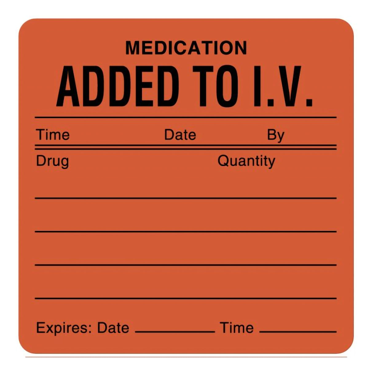Pre-Printed Label UAL™ Auxiliary Label Fluorescent Red Paper Added To I/V. Tme_Date_By_ Black Medication Instruction 2-1/2 X 2-1/2 Inch - BeHope