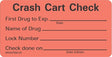 Pre-Printed Label Barkley® Auxiliary Label Red Crash Cart Check First Drug To Exp Name Of Drug Lock Number Check Done On Black Communication Label 1-1/2 X 2-15/16 Inch - BeHope